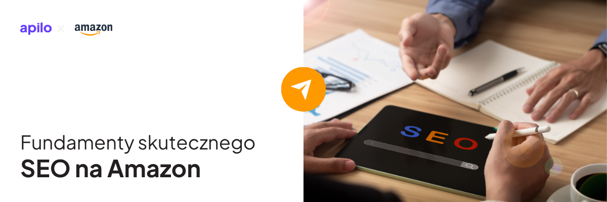Tytuł i&nbsp;słowa kluczowe – fundament skutecznego SEO na&nbsp;Amazon